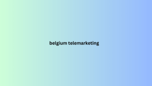 belgium telemarketing