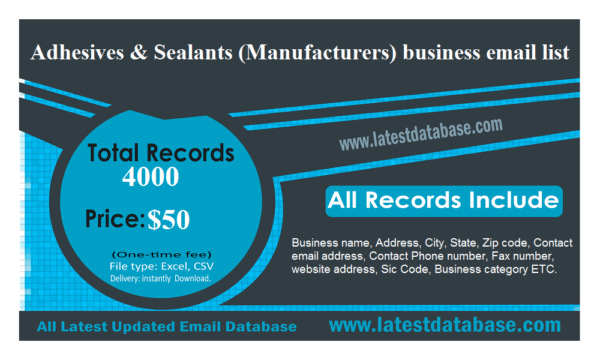 Adhesives & Sealants (Manufacturers) Customer service Email Data