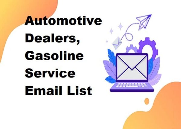 Automotive Dealers, Gasoline Service Customer service Email Data