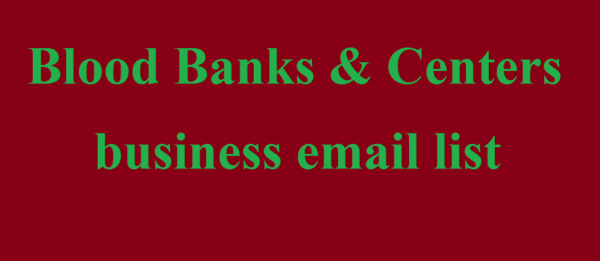 Blood Banks & Centers Customer service Email Data