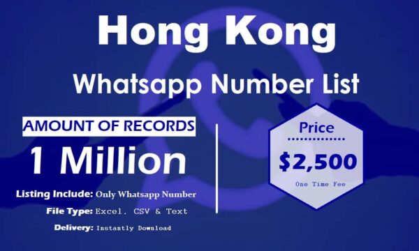 Hong Kong Customer service WhatsApp Data 500K