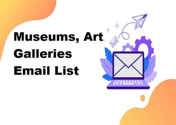 Museums, Art Galleries Customer service Email Data