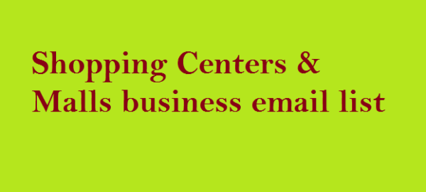 Shopping Centers & Malls Customer service Email Data