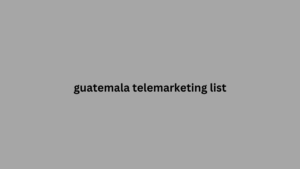 guatemala telemarketing list 